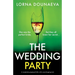The Wedding Party: A completely gripping thriller with a jaw-dropping twist