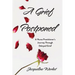 A Grief Postponed: A Nurse Practitioner's Journey Through Delayed Grief