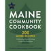 Maine Community Cookbook Volume 2: 200 More Recipes Celebrating Home Cooking in the Pine Tree State