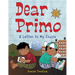 Dear Primo: A Letter to My Cousin