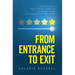 From Entrance To Exit: Creating a Customer Service Mindset and Environment of Care
