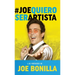 Joe quiero ser artista