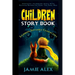 Inspiring Children Story: Imbibing Enviable Characters