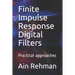Finite Impulse Response Digital Filters: Practical approaches