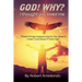 GOD! WHY? I thought you loved me: These thing happening to me does it mean God doesnt love me?