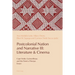 Postcolonial Nation and Narrative III: Literature & Cinema: Cape Verde, Guinea-Bissau and São Tomé e Príncipe