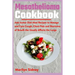 Mesothelioma Cookbook: Anti-tumor Diet Meal Recipes to Manage and Cure Cough, Chest Pain and Shotness of Breath the Usually Affects the Lungs