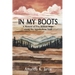 In My Boots: A Memoir of Five Million Steps Along the Appalachian Trail