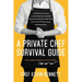 A Private Chef Survival Guide
