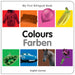 My First Bilingual Book-Colours (English-German)