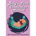 Baby's First Instruction Manual