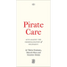 Pirate Care: Acts Against the Criminalization of Solidarity