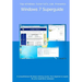Windows 7 Superguide: Master Microsoft's newest operating system quickly and easily
