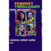 Feminist Theologies: Legacy and Prospect