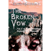 The Broken Vow: Vol. I of The Clandestine Exploits of a Werewolf