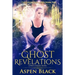 Ghost Revelations: A why choose novel