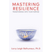 Mastering Resilience: Transforming into your purpose