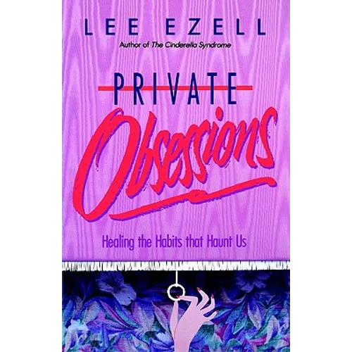 The Private Obsessions