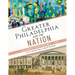 Greater Philadelphia and the Nation: A New History for the Twenty-First Century, Volume 2