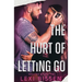 The Hurt of Letting Go