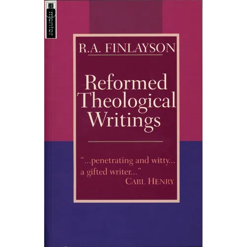 Reformed Theological Writings