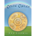Celtic Cycles: Guidance from the Soul on the Spiritual Journey