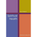 Spiritual Health: Little Book Series: #3
