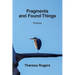 Fragments and Found Things
