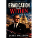 Eradication From Within