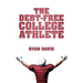 The Debt-Free College Athlete: Attend Your Dream School. Get Recruited. Graduate 100% Debt-Free.