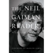 The Neil Gaiman Reader: Selected Fiction