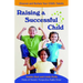 Raising a Successful Child: Discover and Nurture Your Child's Talents