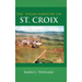 The Sugar Industry on St. Croix