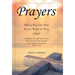 Prayers: When You Do Not Know What to Pray