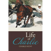 Life of Charlie