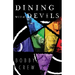 Dining with Devils