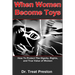 When Women Become Toys: how to protect the dignity, rights and the true value of women