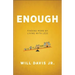 Enough