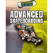 Advanced Skateboarding