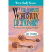 Complete Word Study Dictionary: New Testament