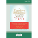 The Cognitive Behavioral Coping Skills Workbook for PTSD: Overcome Fear and Anxiety and Reclaim Your Life (16pt Large Print Format)