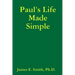 Paul's Life Made Simple