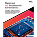 Mastering IoT For Industrial Environments
