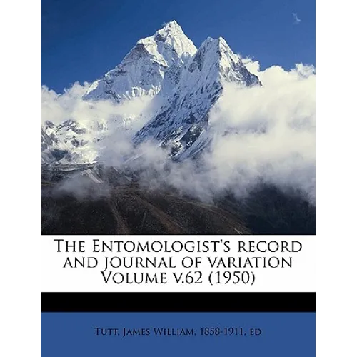 The Entomologist's Record and Journal of Variation Volume V.62 (1950)