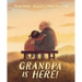 Grandpa Is Here!