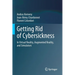 Getting Rid of Cybersickness: In Virtual Reality, Augmented Reality, and Simulators
