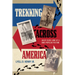 Trekking Across America: An Up-Close Look at a Once-Popular Pastime
