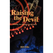 Raising the Devil