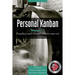 Personal Kanban: Visualisez votre travail - Pilotez votre vie