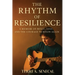 The Rhythm Of Resilience
